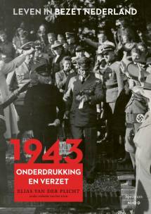 Leven in bezet Nederland 1943