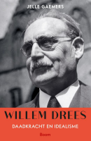 Verschenen: biografie 'Willem Drees'