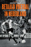 Verschenen: 'Betaald voetbal in Nederland'