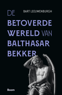 De betoverde wereld van Balthasar Bekker