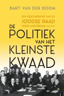 Nieuw: 'De politiek van het kleinste kwaad' van Bart van der Boom