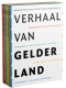 Verhaal van Gelderland I, II, III en IV