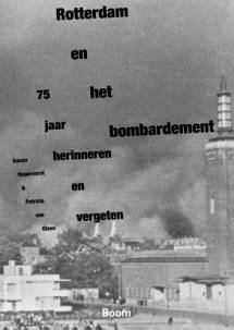 Rotterdam en het bombardement