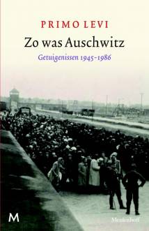 Zo was Auschwitz