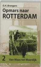 Opmars naar Rotterdam deel 2 - Van Maas tot Moerdijk
